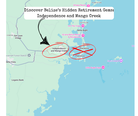 Discover Belize’s Hidden Retirement Gems – Independence and Mango Creek