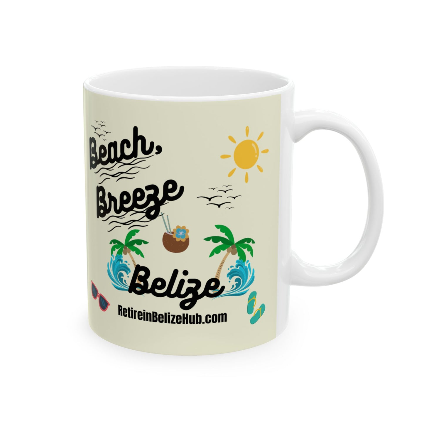 Belize State of Mind Ceramic Mug, (11oz, 15oz)