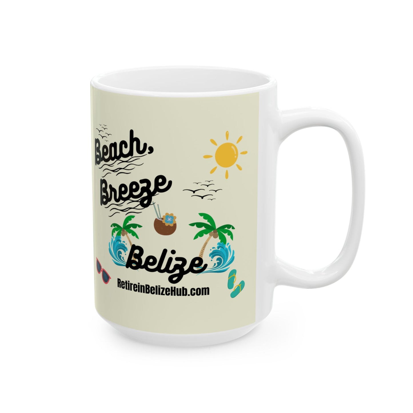 Belize State of Mind Ceramic Mug, (11oz, 15oz)