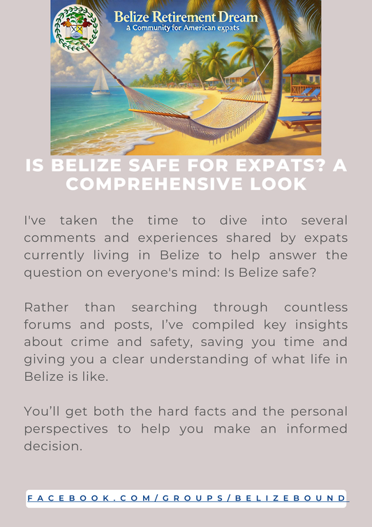 Is Belize Safe for Expats? Get the Answers You Need!